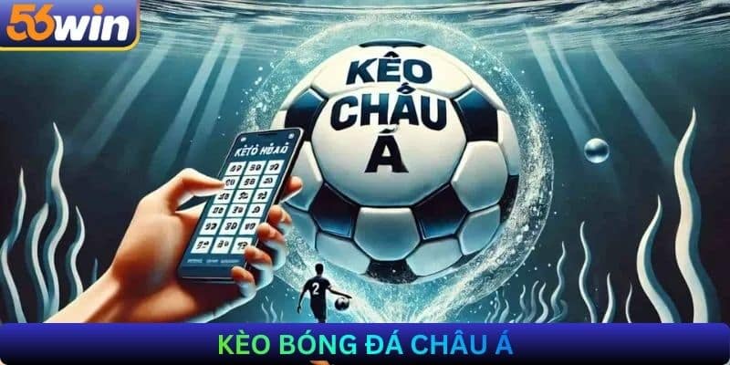 kèo bóng đá châu Á